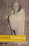 Laozi - Daodejing / het boek van de Weg en de Kracht.
