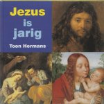 Toon Hermans - Jezus is jarig