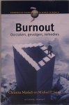 Christina Maslach, Michael P. Leiter, Marjolijn Stoltenkamp - Burnout: oorzaken, gevolgen en remedies