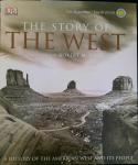 Utley, Robert M. - The story of the West