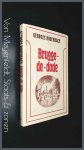 Rodenbach, Georges - Brugge - de - dode