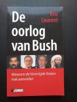 Eric Laurent - Oorlog Van Bush