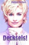 Deckers, Daphne - Decksels!
