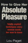 Lou Paget - How To Give Her Absolute Pleasure