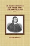 Thomas Watson - Watson, Thomas-Deel 3: De rechtvaardige een parel aan Christus' kroon III (nieuw)