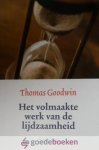 Goodwin, Thomas - Het volmaakte werk van de lijdzaamheid *nieuw* van  9,99 voor