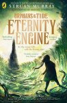 Struan Murray - Orphans of the Tide- Eternity Engine