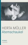 Herta Müller - Atemschaukel Herta Müller - Atemschaukel
