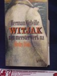 Melville, Herman - Witjak of de wereld op oorlogsschip; vertaald en van aantekeningen voorzien door Hans Werner