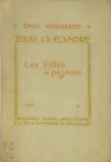 Émile Verhaeren - Toute la Flandre - Les Villes a pignons