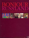 N/A - Bonjour Russland. Französische Und Russische Meisterwerke Von 1870 Bis 1925 Aus Moskau Und St. Petersburg: Pushkin Museum, Tret'Yakov Galerie, Eremitage, Russisches Museum