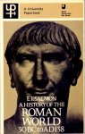 Salmon, Edward T. - A history of the Roman World, from 30 b.c. to a.d. 138