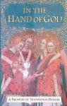 Dunbar, Joyce - In the Hand of God. A Treasury of Traditional Prayers