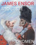  - Ensors Stoutste Dromen