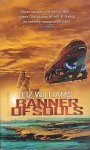 Williams, Liz - Banner of Souls
