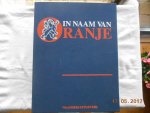  - In naam van Oranje in 2 banden