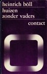 Böll, H. - Huizen zonder vaders / druk 7