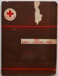 div. auteurs - Rode Kruis Korps Handleiding ten gebruike bij de opleiding tot helpster bij het Rode Kruis Korps Deel 1 ziekte, voeding, dieet voorschrift No.10