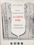 Jurgis Baltrusaitis - La Quête D'Isis. Essai sur la Légende d un mythe.  Introduction a L'Egyptomanie