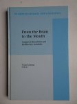 Lebrun, Yvan (ed.). - From the brain to the mouth; aquired dysarthria and dysfluency in adults.