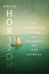 John Haywood - Achter De Horizon John Haywood - Achter De Horizon