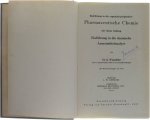 Dr. K. Winterfeld - Einführung in die organisch-präparative Pharmazeutische Chemie mit einem Anhang Einführung in die chemische Arzneimittelanalyse