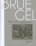 Sellinck, Manfred & Martens, Maximiliaan P.J. - Bruegel ongezien / de verborgen Antwerpse collecties