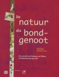 M. Coesel, J.H.J. Schaminee, L. van Duuren - De natuur als bondgenoot het erfgoed van Heimans en Thijsse in historisch perspectief