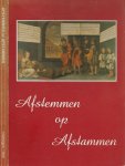 Meeuwissen, W.J  Gemeentearchivaris Buylincks - Afstemmen op afstammen. Genealogische tentoonstelling