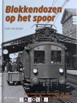 Carel van Gestel - Blokkendozen op het spoor