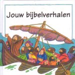 Jeffs, Stephanie (ill.: Graham Round) - Jouw bijbelverhalen