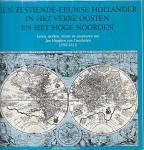 Huyghen van Linschoten - Zestiende-eeuwse hollander i.h. verre oosten en het hoge noorden