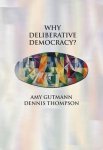 Gutmann - Why Deliberative Democracy?