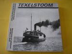 Boot, W.J.J. - Texelstoom. Geschiedenis en techniek van de stoomvaart op Texel.