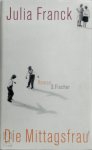 Julia Franck - Die Mittagsfrau