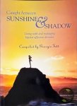 Georgie Tutt - Caught Between Sunshine and Shadow : Living with and Managing Bipolar Affective Disorder