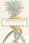 Kenneth F Kiple - A Movable Feast