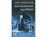 Liza Marklund - Het Testament Van Nobel Liza Marklund - Het Testament Van Nobel