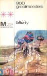 Lafferty, R. A. - 900 Grootmoeders (1e druk)