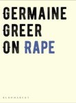 Germaine Greer 38804 - On rape