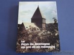 Coll. - Le pays de Bastogne au gré de sa mémoire.