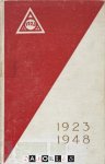 Joop Haitsma, Jo Moerman - Gedenkboek uitgegeven t.g.v. Het 25-jarig bestaan van de Athletische Vereniging "1923" 1923-1948 Joop Haitsma, Jo Moerman - Gedenkboek uitgegeven t.g.v. Het 25-jarig bestaan van de Athletische Vereniging "1923" 1923-1948