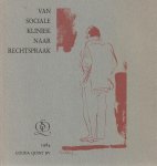 Melai, A.L. - Van sociale kliniek naar rechtspraak - Rede 1984
