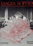 MAINSTONE, Rowland J. - Hagia Sophia - Architecture, Structure and Liturgy of Justinian's Great Church. MAINSTONE, Rowland J. - Hagia Sophia - Architecture, Structure and Liturgy of Justinian's Great Church.
