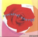 Goldstein, Nikki - Essential Energy. A guide to aromatherapy and essential oils