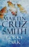 Martin Cruz Smith - Gorky Park
