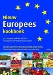 MOOR, JANNY DE & NICO DE ROOIJ. - Nieuw Europees kookboek: 50 Europese topkoks met 200 traditionele en innovatieve recepten