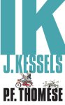 P.F. Thomese - Ik, J. Kessels