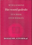 Simons, Wim J. - Het woord gedrukt