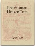 Vroman, Leo - Huis en Tuin